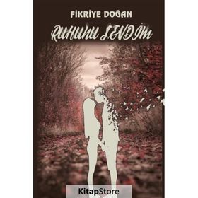 Ruhunu Sevdim - Fikriye Doğan