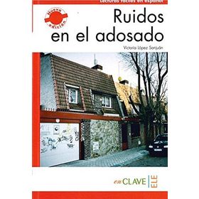 RUIDOS EN EL ADOSADO (LFEE NIVEL-1) A1-A2 İSPANYOLCA OKUMA KITABI - VICTORIA LOPEZ SANJUAN