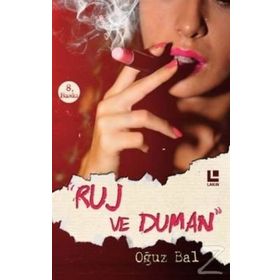 Ruj ve Duman - Oğuz Bal
