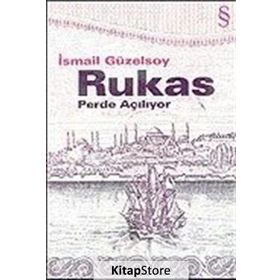 RUKAS PERDE AÇILIYOR - İSMAİL GÜZELSOY