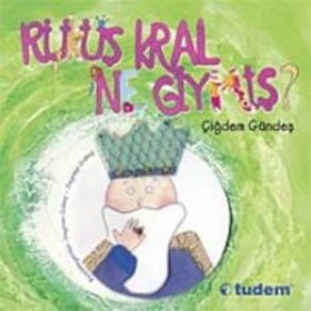 Rüküş Kral Ne Giymiş - Çiğdem Gündeş