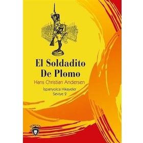 Rumbelstikin - El Soldadito De Plomo - İspanyolca Hikayeler Seviye 2