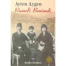 Rumeli Benimdi - Ayten Aygen