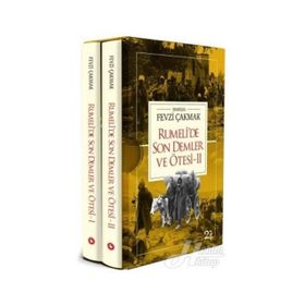 Rumeli'de Son Demler ve Ötesi Seti-2 Kitap Takım - Kolektif