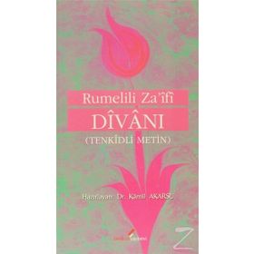RUMELILI ZA'IFI DİVANI (TENKIDLI METIN) - KÂMIL AKARSU