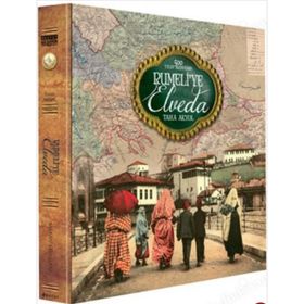 Rumeli’ye Elveda - Taha Akyol