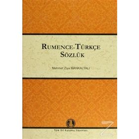 Rumence - Türkçe Sözlük - Mehmet Ziya Mankalyalı