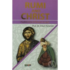 RUMI AND CHRIST - ERKAN TÜRKMEN