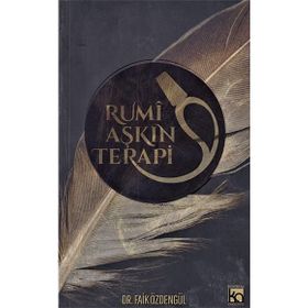 Rumi Aşkın Terapi - M. Faik Özdengül