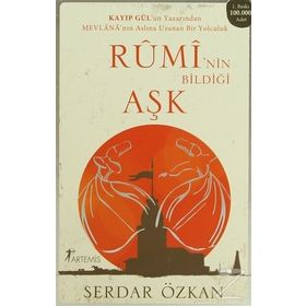 Rumi’nin Bildiği Aşk - Serdar Özkan