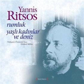 RUMLUK YAŞLI KADINLAR VE DENIZ - YANNIS RITSOS