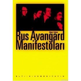 RUS AVANGARD MANİFESTOLARI - ALPER ÇEKER