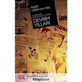 RUS BASININDA KURTULUŞ SAVAŞI VE ATATÜRK DEVRIM YILLARI - RASIM DIRSEHAN ÖRS