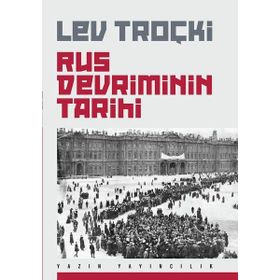 Rus Devriminin Tarihi - Lev Troçki