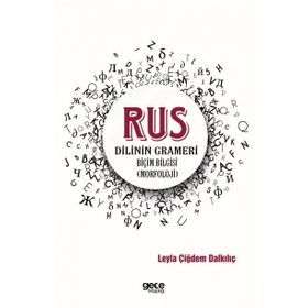 Rus Dilinin Grameri - Leyla Çiğdem Dalkılıç