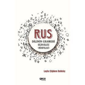 Rus Dilinin Grameri - Leyla Çiğdem Dalkılıç