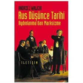 RUS DÜŞÜNCE TARIHI AYDINLANMA'DAN MARKSIZME - ANDRZEJ WALICKI