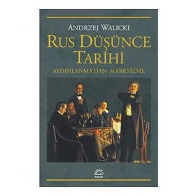RUS DÜŞÜNCE TARIHI AYDINLANMA'DAN MARKSIZME - ANDRZEJ WALICKI