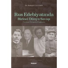 Rus Edebiyatında Birinci Dünya Savaşı - Badegül Can Emir