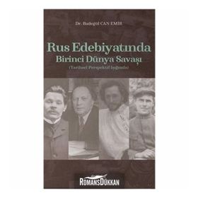 Rus Edebiyatında Birinci Dünya Savaşı - Badegül Can Emir