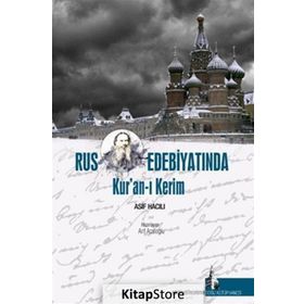 Rus Edebiyatında Kur’an-ı Kerim - Asif Hacılı