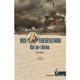 Rus Edebiyatında Kur’an-ı Kerim - Asif Hacılı