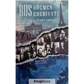 Rus Göçmen Edebiyatı (1920 - 1940) - Ayla Kaşoğlu