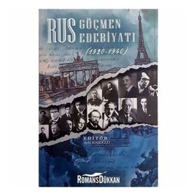 Rus Göçmen Edebiyatı (1920 - 1940) - Ayla Kaşoğlu