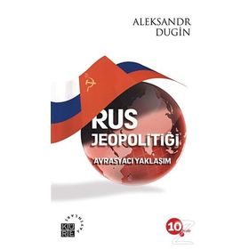 RUS JEOPOLİTİĞİ AVRASYACI YAKLAŞIM - ALEKSANDR DUGIN (ISBN:9789756614129)