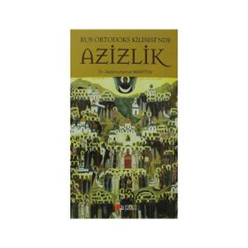RUS ORTODOKS KILISESINDE AZIZLIK - ABDI MUHAMMET MAMYTOV