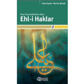 Rus Oryantalistlere Göre Ehl-i Haklar