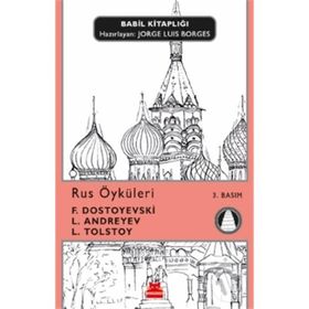 Rus Öyküleri - Fyodor Mihailoviç Dostoyevski Leonid Nikolayeviç Andreyev lev nikolayevich tolstoy