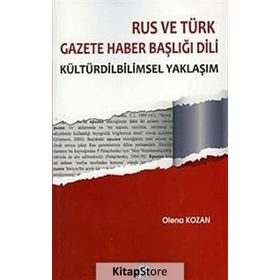 Rus ve Türk Gazete Haber Başlığı Dili - Olena Kozan