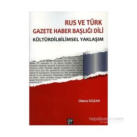 Rus ve Türk Gazete Haber Başlığı Dili - Olena Kozan