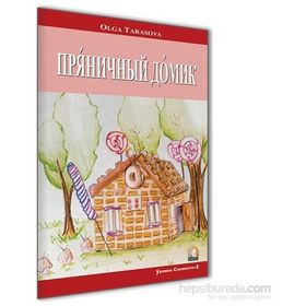 Rusça Hikaye Kurabiyeden Ev - Olga Tarasova