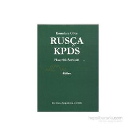 Rusça KPDS Konulara Göre Hazırlık Soruları Fiiller - Elena Napolnova Demiriz