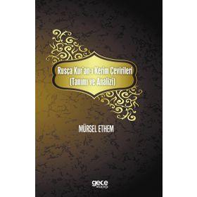 Rusça Kuran-ı Kerim Çevirileri Tanımı ve Analizi - Mürsel Ethem