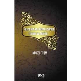 Rusça Kuran-ı Kerim Çevirileri Tanımı ve Analizi - Mürsel Ethem