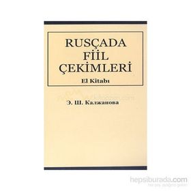 Rusça’da Fiil Çekimleri El Kitabı Rusça-Türkçe - Elmira Kaljanova
