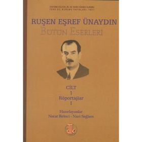 Ruşen Eşref Ünaydın Bütün Eserleri 14 Cilt Takım - Necat Birinci Nuri Sağlam