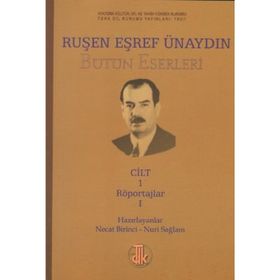 Ruşen Eşref Ünaydın Bütün Eserleri 14 Cilt Takım - Necat Birinci Nuri Sağlam