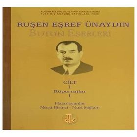 Ruşen Eşref Ünaydın Bütün Eserleri 14 Cilt Takım - Necat Birinci Nuri Sağlam