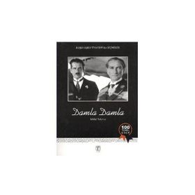 RUŞEN EŞREF ÜNAYDIN - DAMLA DAMLA İSTİKLAL YOLUNDA BAYRAĞIMIZ - RUŞEN EŞREF ÜNAYDIN