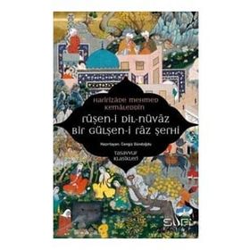 Ruşen-i Dil-nüvaz Bir Gülşen-i Raz Şerhi Haririzade Mehmed