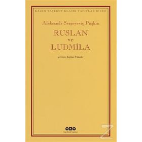 RUSLAN VE LUDMILA - ALEKSANDR SERGEYEVİÇ PUŞKİN