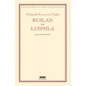 RUSLAN VE LUDMILA - ALEKSANDR SERGEYEVİÇ PUŞKİN