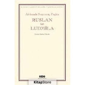 RUSLAN VE LUDMILA - ALEKSANDR SERGEYEVİÇ PUŞKİN