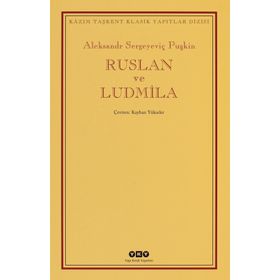 RUSLAN VE LUDMILA - ALEKSANDR SERGEYEVİÇ PUŞKİN