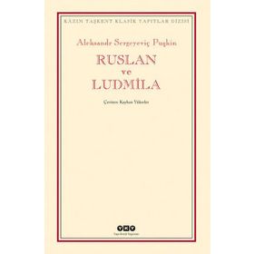 RUSLAN VE LUDMILA - ALEKSANDR SERGEYEVİÇ PUŞKİN