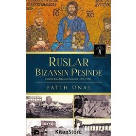 Ruslar Bizansın Peşinde - Fatih Ünal